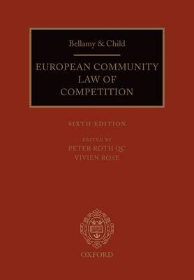 Bellamy and Child: European Community Law of Competition
