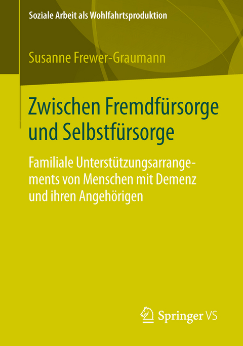 Zwischen Fremdf&uuml;rsorge und Selbstf&uuml;rsorge - Susanne Frewer-Graumann