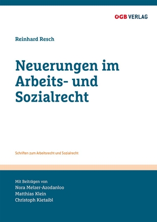 Neuerungen im Arbeits- und Sozialrecht