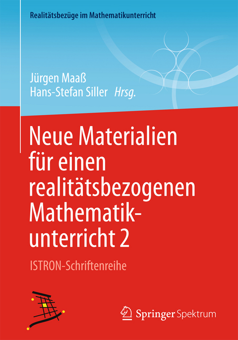 Neue Materialien f&uuml;r einen realit&auml;tsbezogenen Mathematikunterricht 2 - 