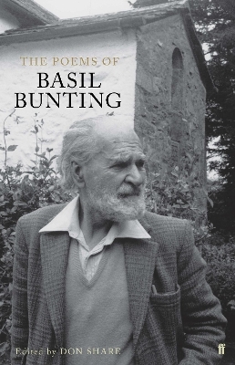 The Poems of Basil Bunting - Basil Bunting
