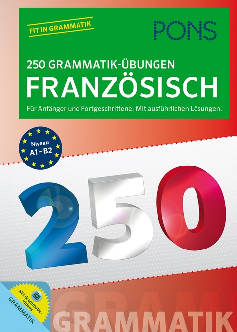 PONS 250 Grammatik-&Uuml;bungen Franz&ouml;sisch