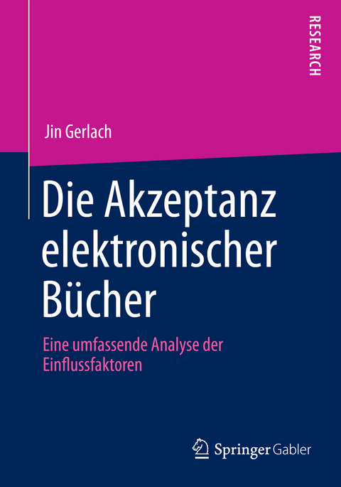 Die Akzeptanz elektronischer B&uuml;cher - Jin Gerlach