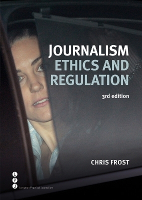 Journalism Ethics and Regulation - Chris Frost