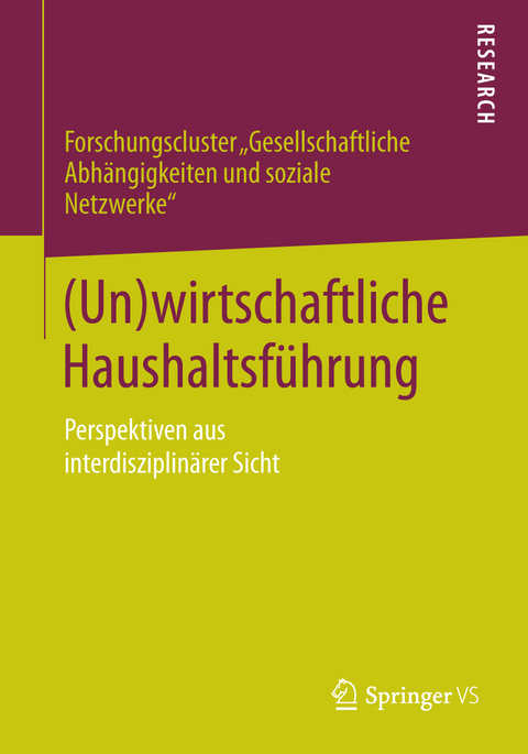(Un)wirtschaftliche Haushaltsf&uuml;hrung - 