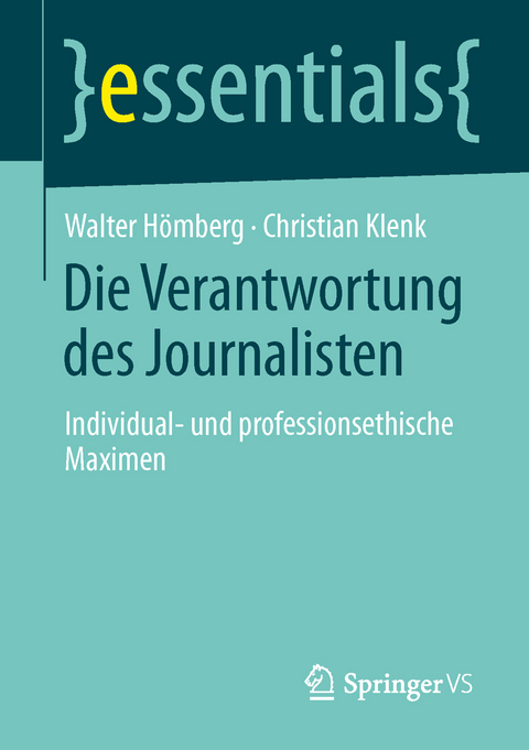 Die Verantwortung des Journalisten - Walter H&ouml;mberg, Christian Klenk