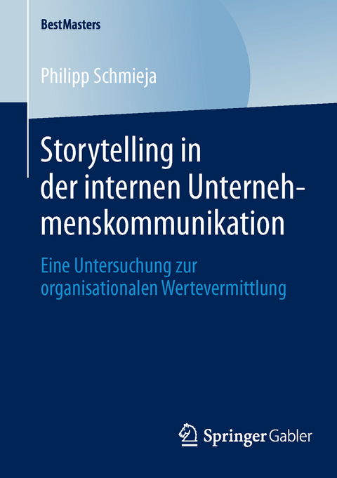 Storytelling in der internen Unternehmenskommunikation - Philipp Schmieja