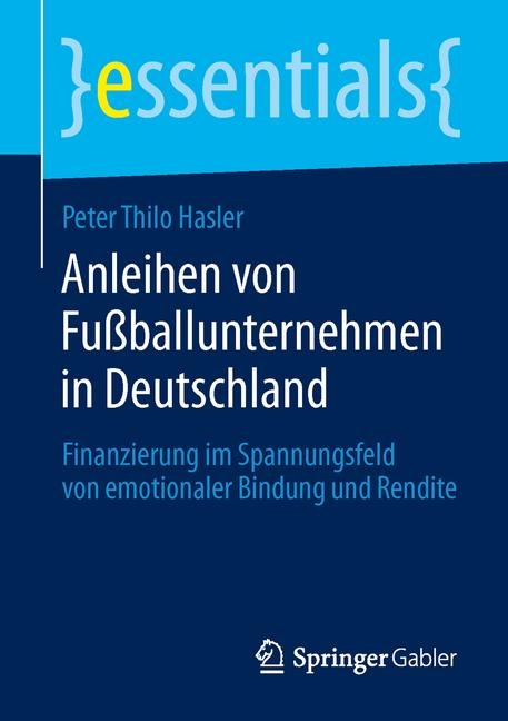 Anleihen von Fußballunternehmen in Deutschland - Peter Thilo Hasler