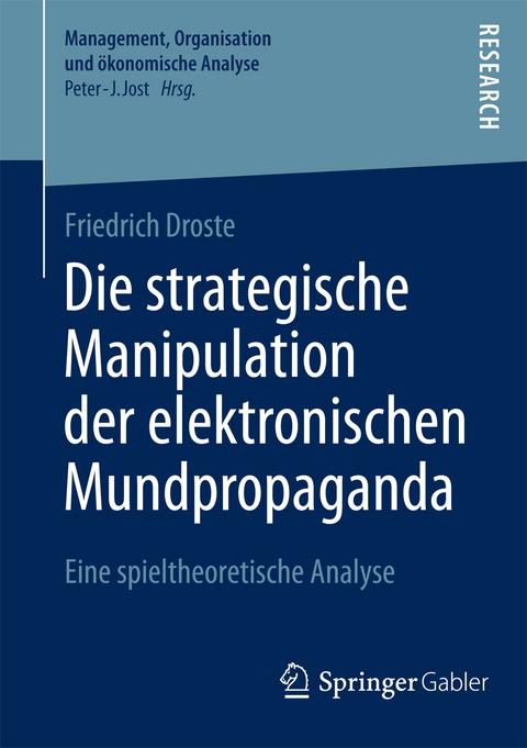 Die strategische Manipulation der elektronischen Mundpropaganda - Friedrich Droste