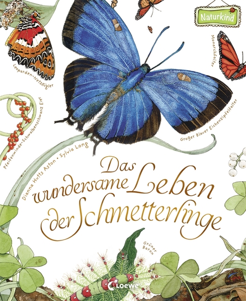 Das wundersame Leben der Schmetterlinge - Dianna Hutts Aston