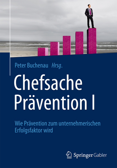 Chefsache Pr&auml;vention I - 