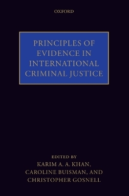 Principles of Evidence in International Criminal Justice - 