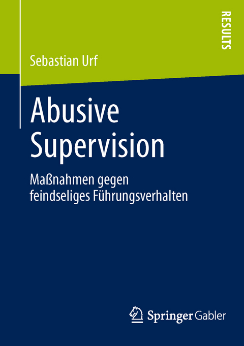 Abusive Supervision - Sebastian Urf