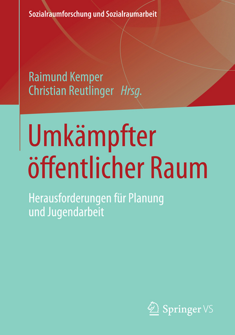 Umk&auml;mpfter &ouml;ffentlicher Raum - 