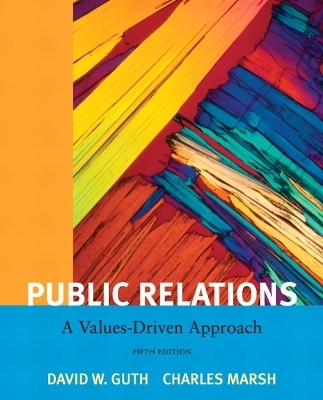 Public Relations - David W. Guth, Charles Marsh  Ph.D.