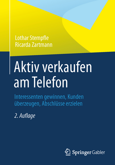 Aktiv verkaufen am Telefon - Lothar Stempfle, Ricarda Zartmann