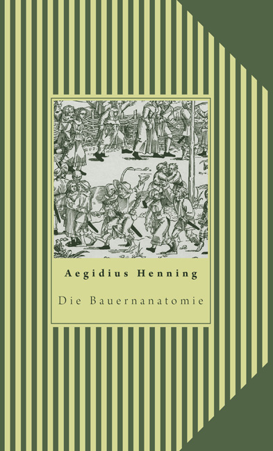 Die Bauernanatomie - Aegidius Henning