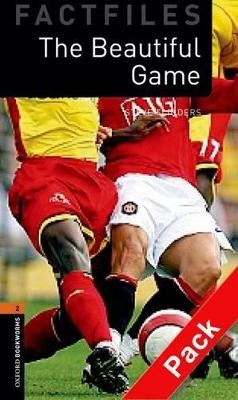 Oxford Bookworms Library Factfiles: Level 2:: The Beautiful Game audio CD pack