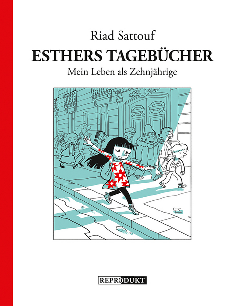 Esthers Tageb&uuml;cher 1 - Riad Sattouf