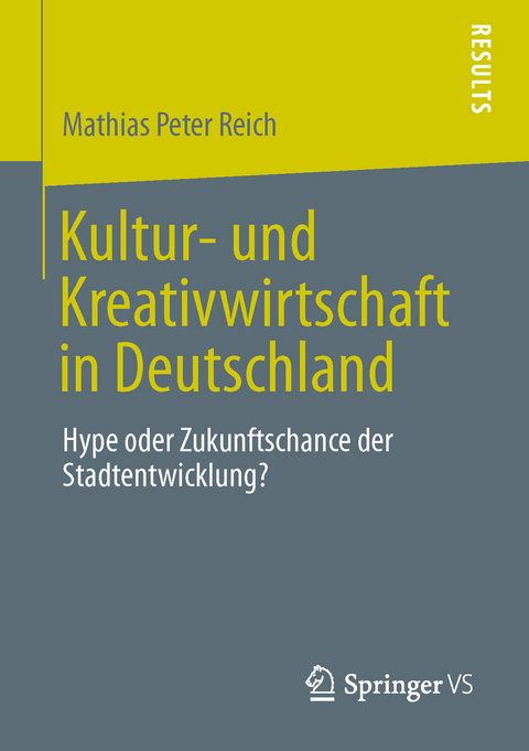 Kultur- und Kreativwirtschaft in Deutschland - Mathias Peter Reich