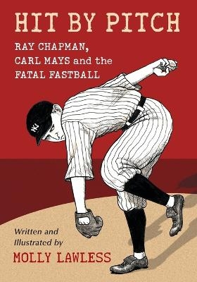 Hit by Pitch - Molly Lawless
