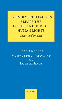 Friendly Settlements before the European Court of Human Rights