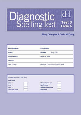 Diagnostic Spelling Tests: Test 3, Form A Pk10 - Mary Crumpler, Colin McCarty