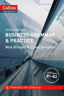 Business Grammar and Practice - Nick Brieger, Simon Sweeney