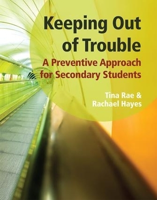 Keeping out of Trouble - Tina Rae, Rachael Hayes