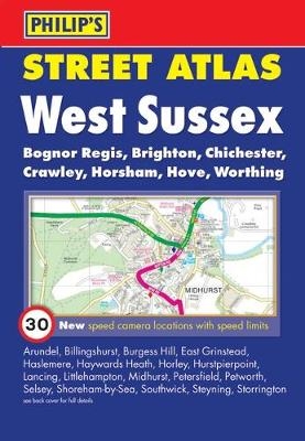 Philip's Street Atlas West Sussex