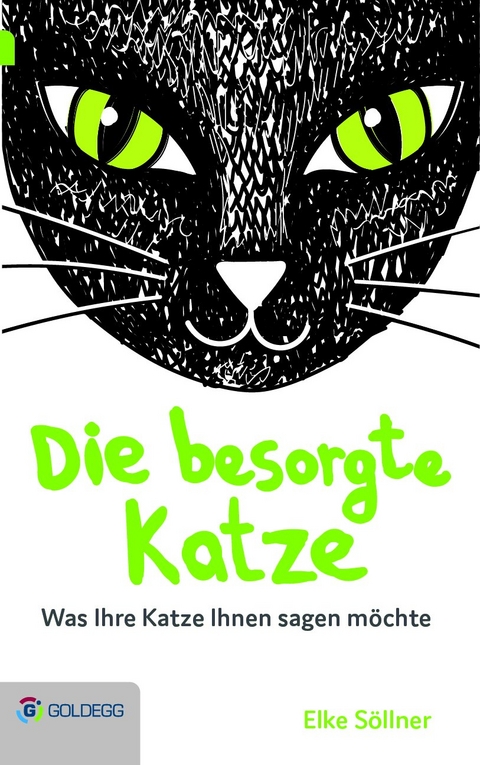 Die besorgte Katze - Elke S&ouml;llner