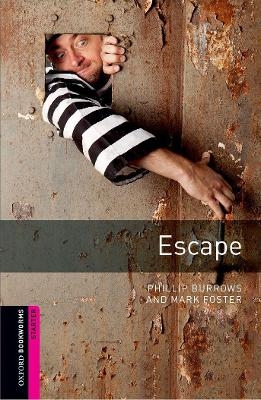 Oxford Bookworms Library: Starter: Escape