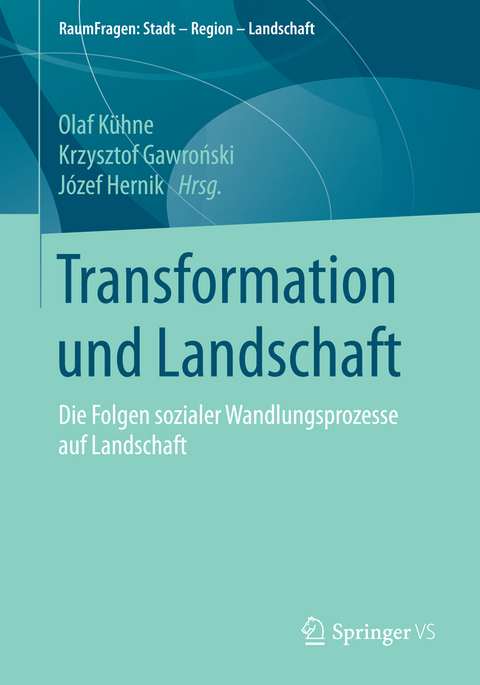 Transformation und Landschaft - 