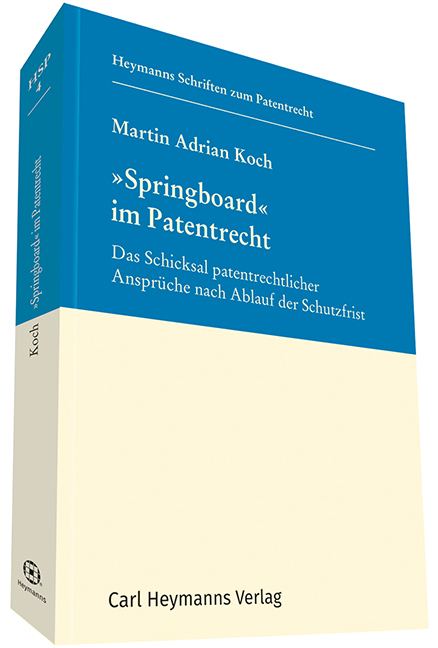 "Springboard" im Patentrecht - Martin Koch