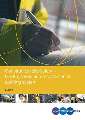 Construction Site Safety - Health, Safety and Environmental Auditing System