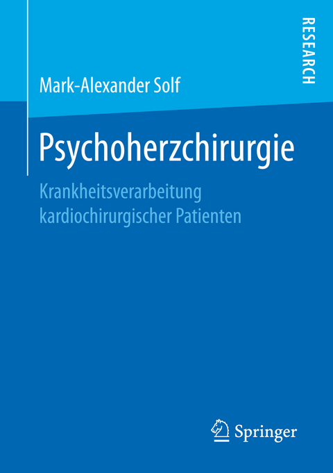 Psychoherzchirurgie - Mark-Alexander Solf