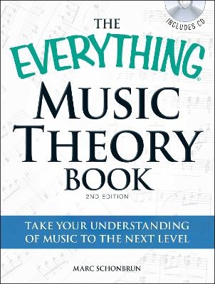 The Everything Music Theory Book with CD - Marc Schonbrun