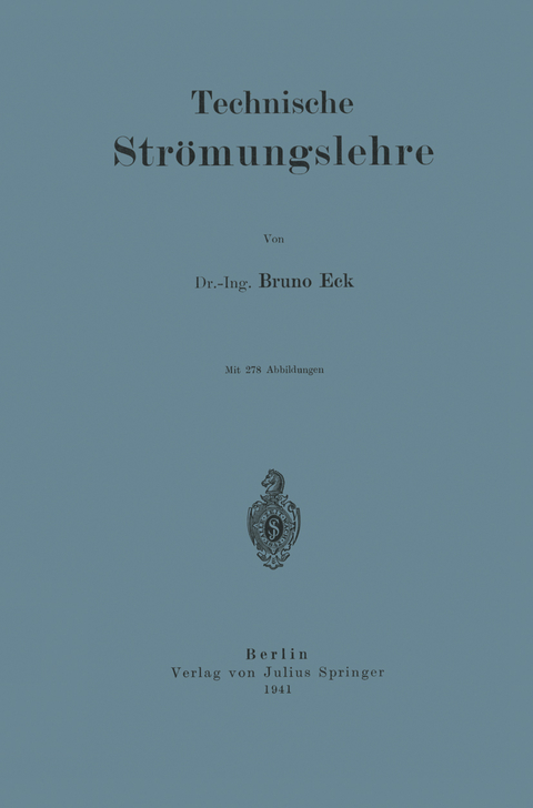 Technische Str&ouml;mungslehre - Bruno Eck