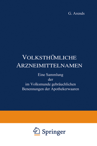 Volksthümliche Arzneimittelnamen
