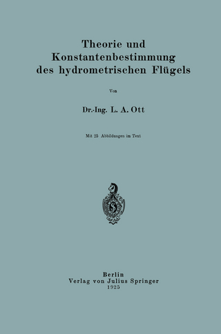 Theorie und Konstantenbestimmung des hydrometrischen Flügels