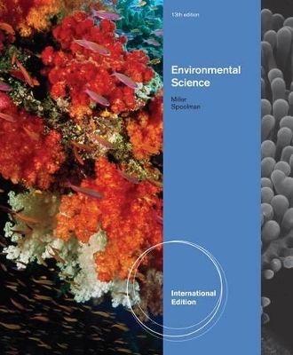 Environmental Science - Scott Spoolman, G. Tyler Miller