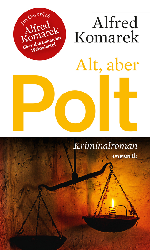 Alt, aber Polt - Alfred Komarek