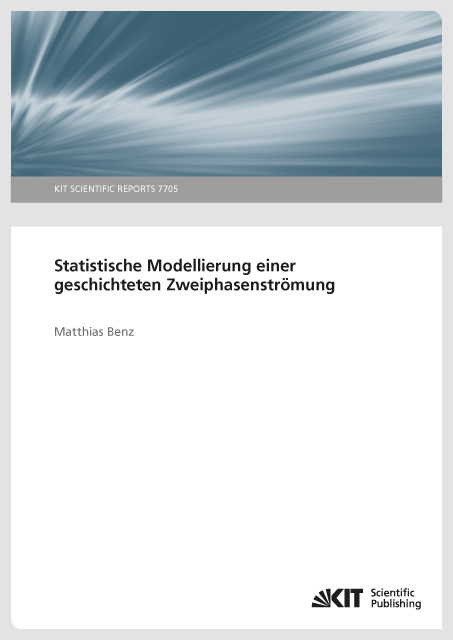 Statistische Modellierung einer geschichteten Zweiphasenstr&ouml;mung - Matthias Benz