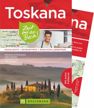 Toskana – Zeit für das Beste