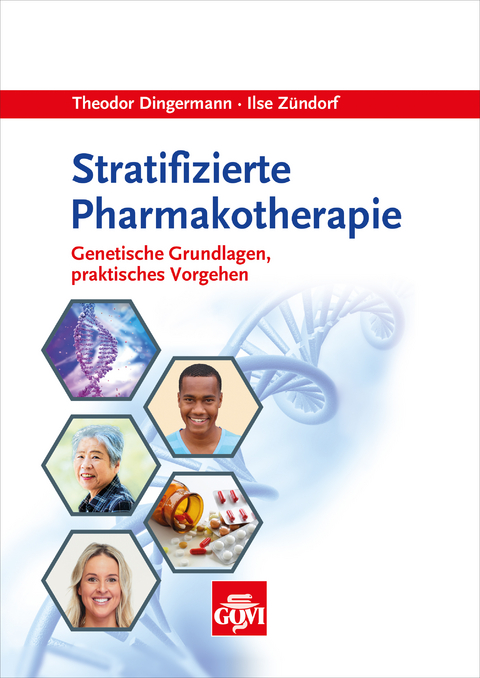 Stratifizierte Pharmakotherapie - Theodor Dingermann, Ilse Z&uuml;ndorf