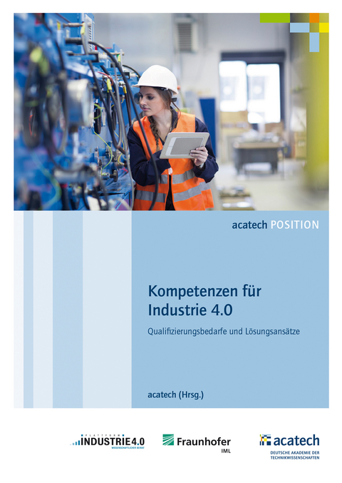 Kompetenzen f&uuml;r die Industrie 4.0 - 