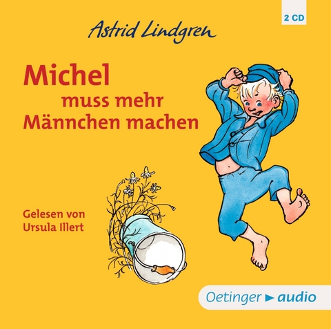 Michel aus L&ouml;nneberga 2. Michel muss mehr M&auml;nnchen machen - Astrid Lindgren