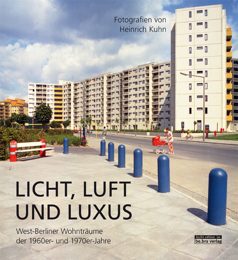 Licht, Luft und Luxus - Boris von Brauchitsch