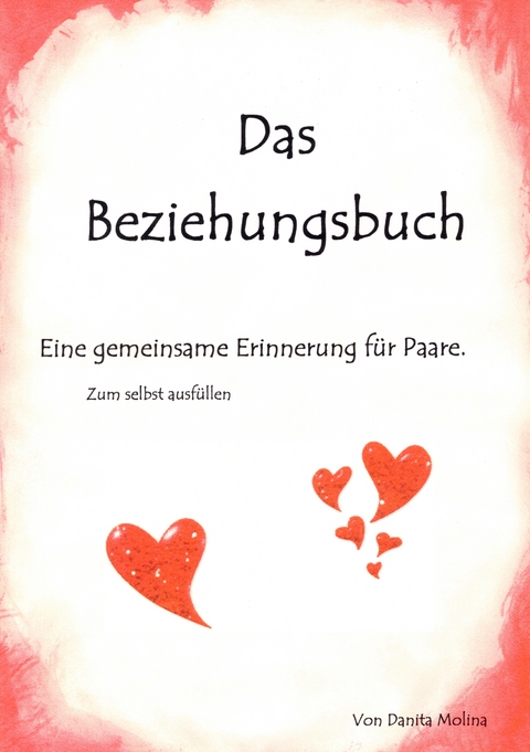 Das Beziehungsbuch - Danita Molina
