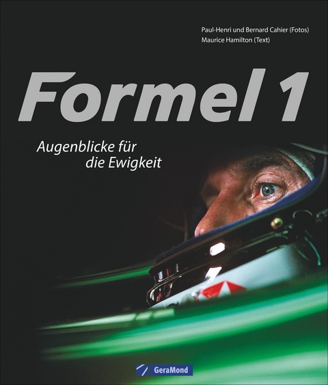 Formel 1 - Maurice Hamilton, Bernard Cahier, Paul-Henri Cahier